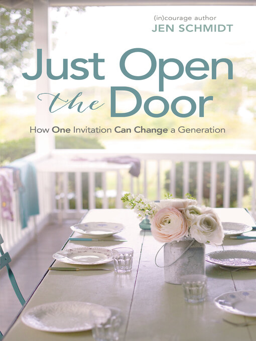 Title details for Just Open the Door by Jen Schmidt - Available